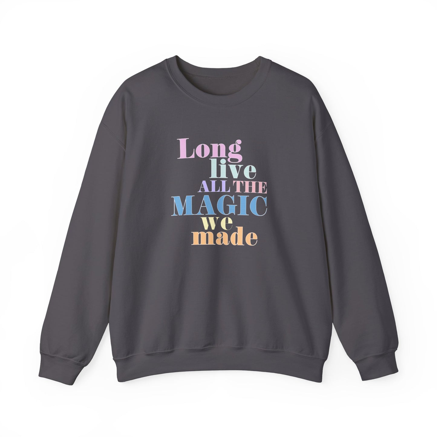 Long Live Crewneck Sweatshirt