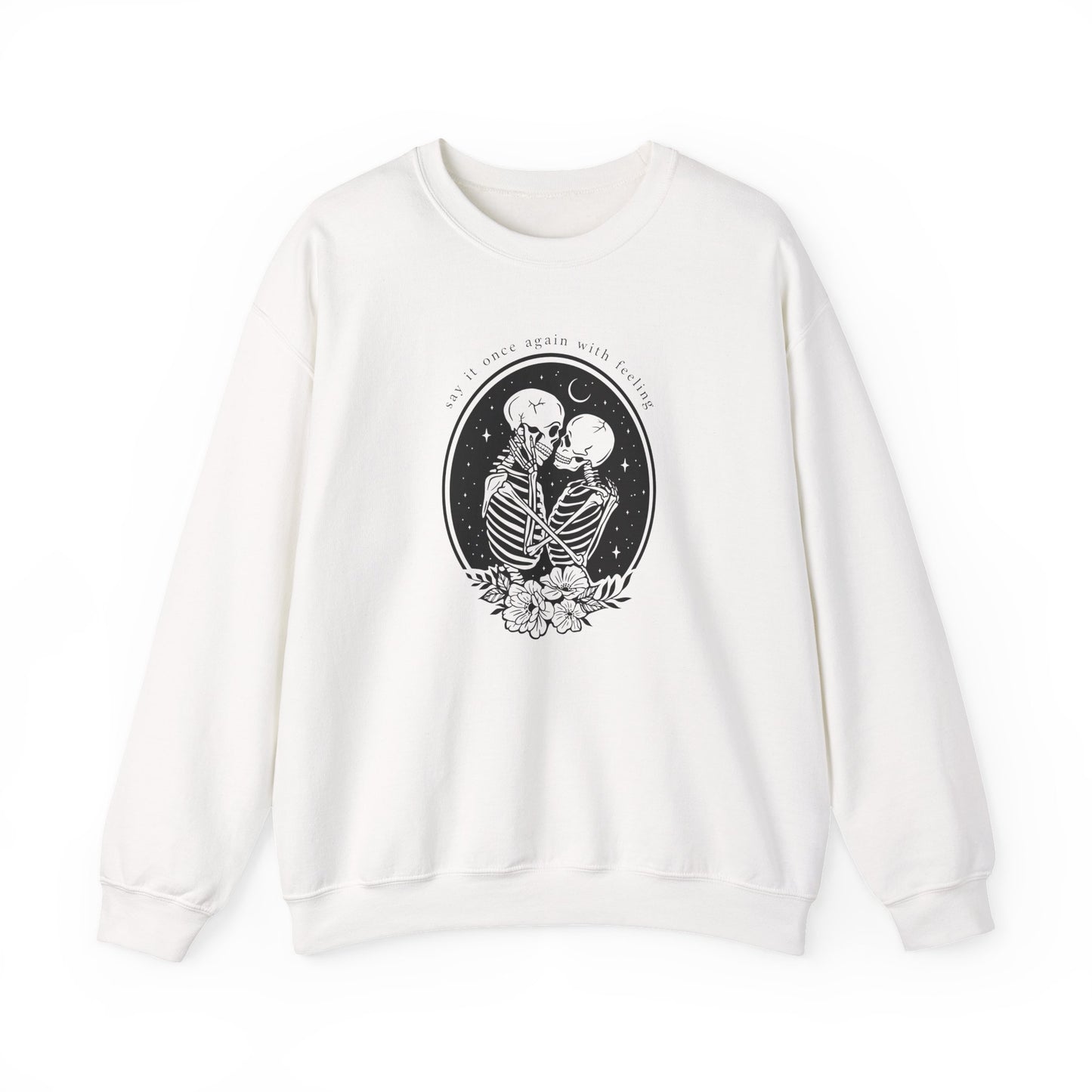 Say it Once Again Crewneck Sweatshirt
