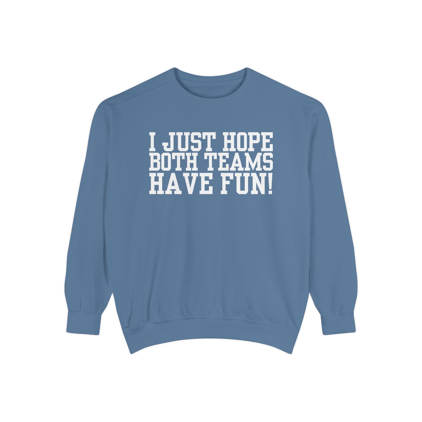 Have Fun! Sweater (Comfort Colors)