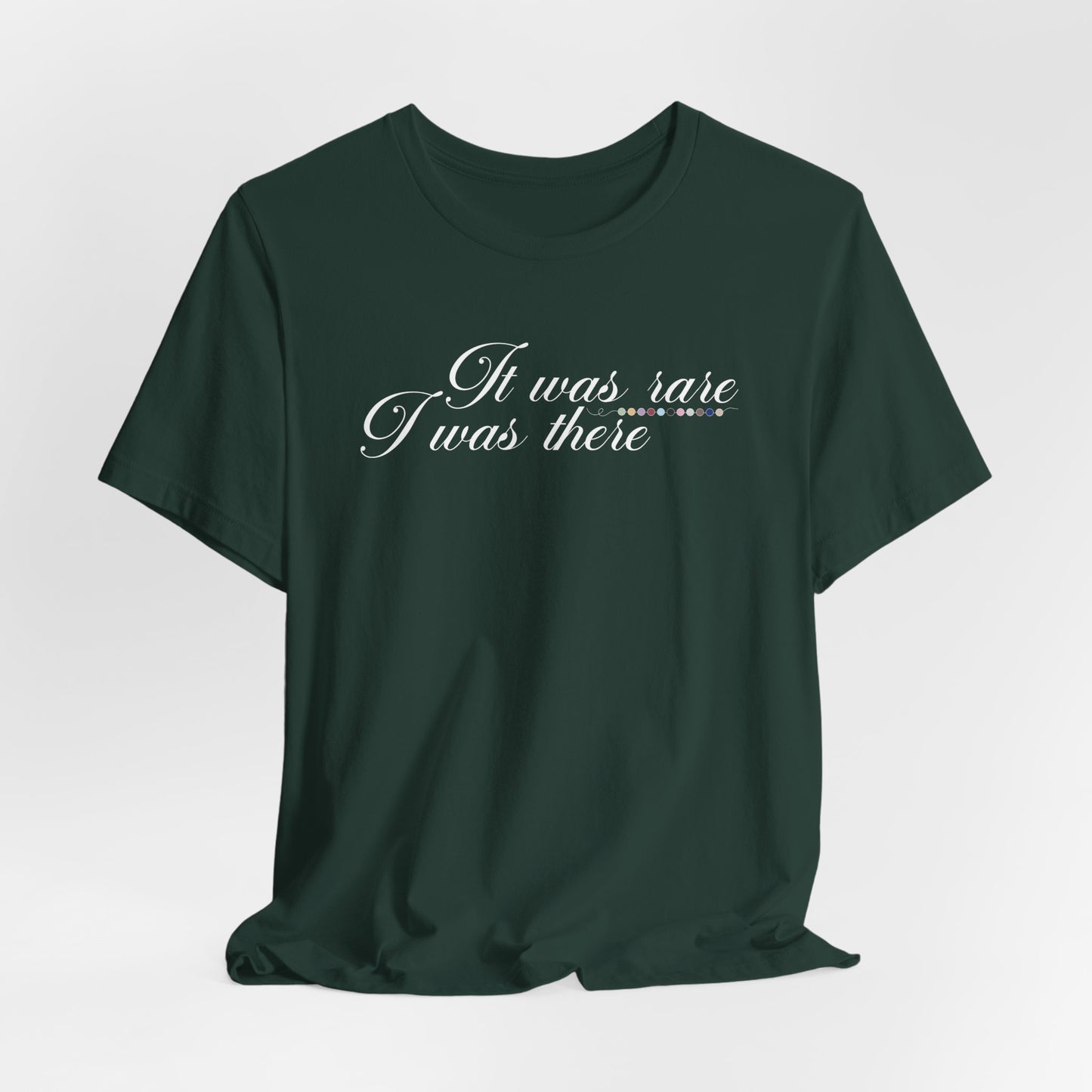 It Was Rare Tshirt