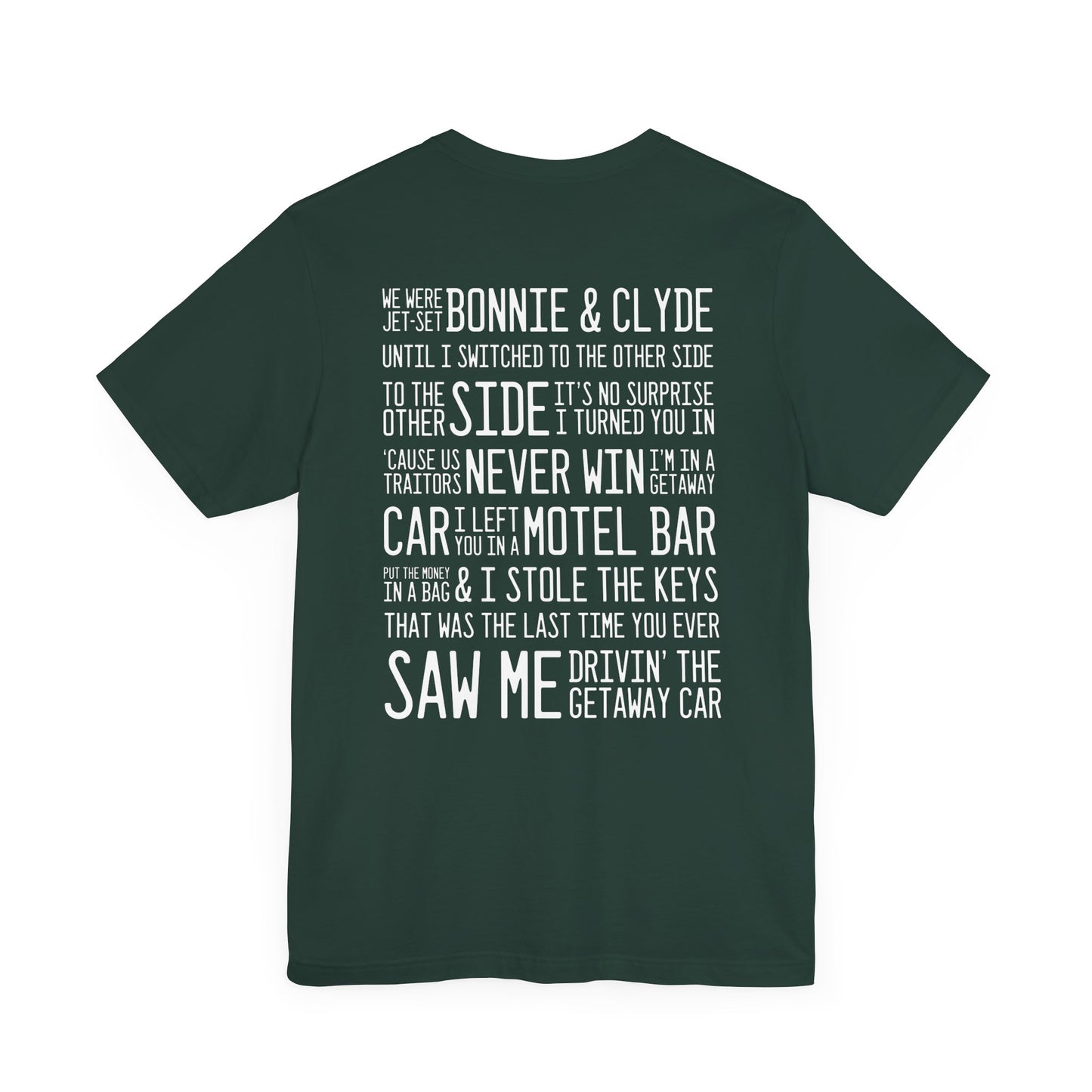 Getaway Car (lyrics on back) Tshirt