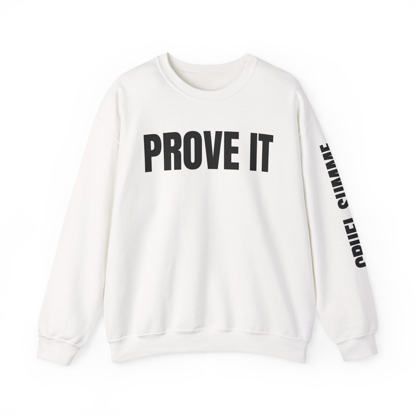 Prove It Cruel Summer Crewneck Sweatshirt