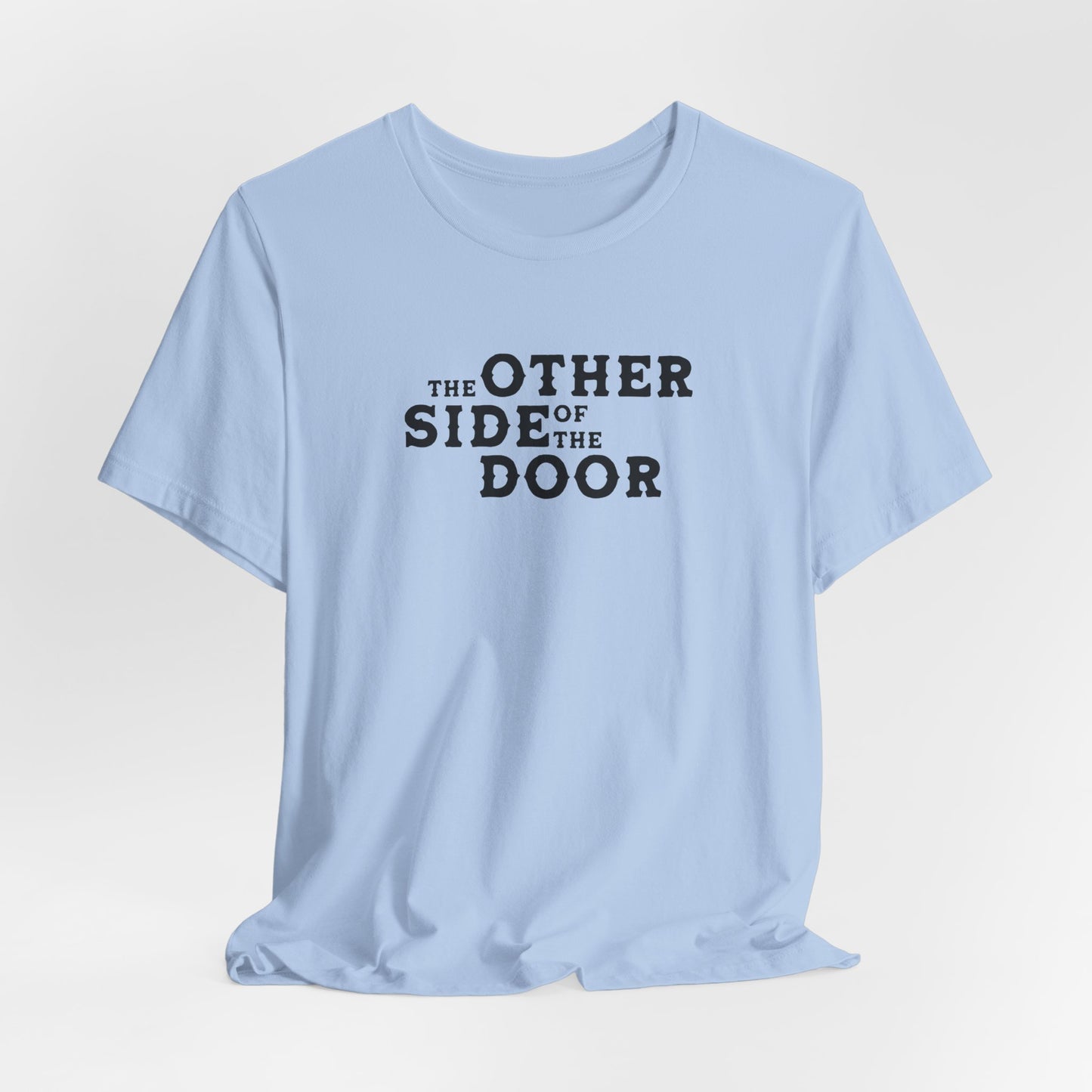 The Other Side of the Door (lyrics on back) Tshirt