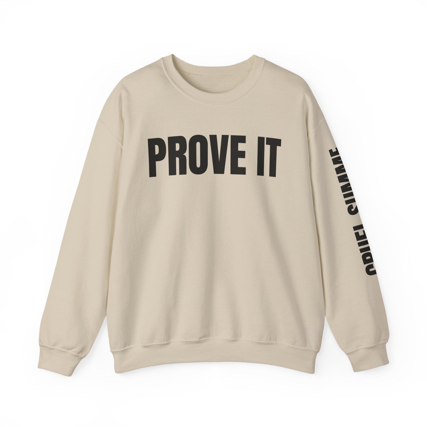 Prove It Cruel Summer Crewneck Sweatshirt