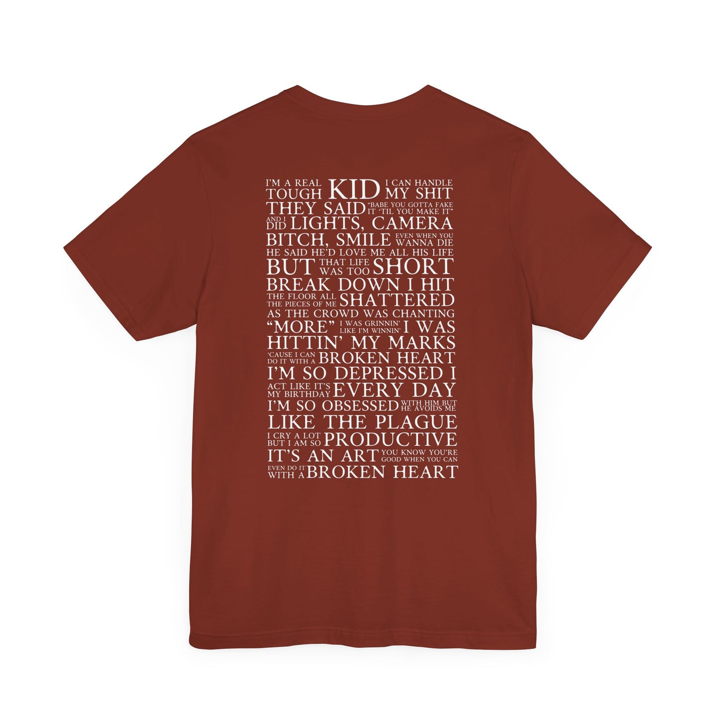 I Can Do It With A Broken Heart (Lyrics on Back) Tshirt