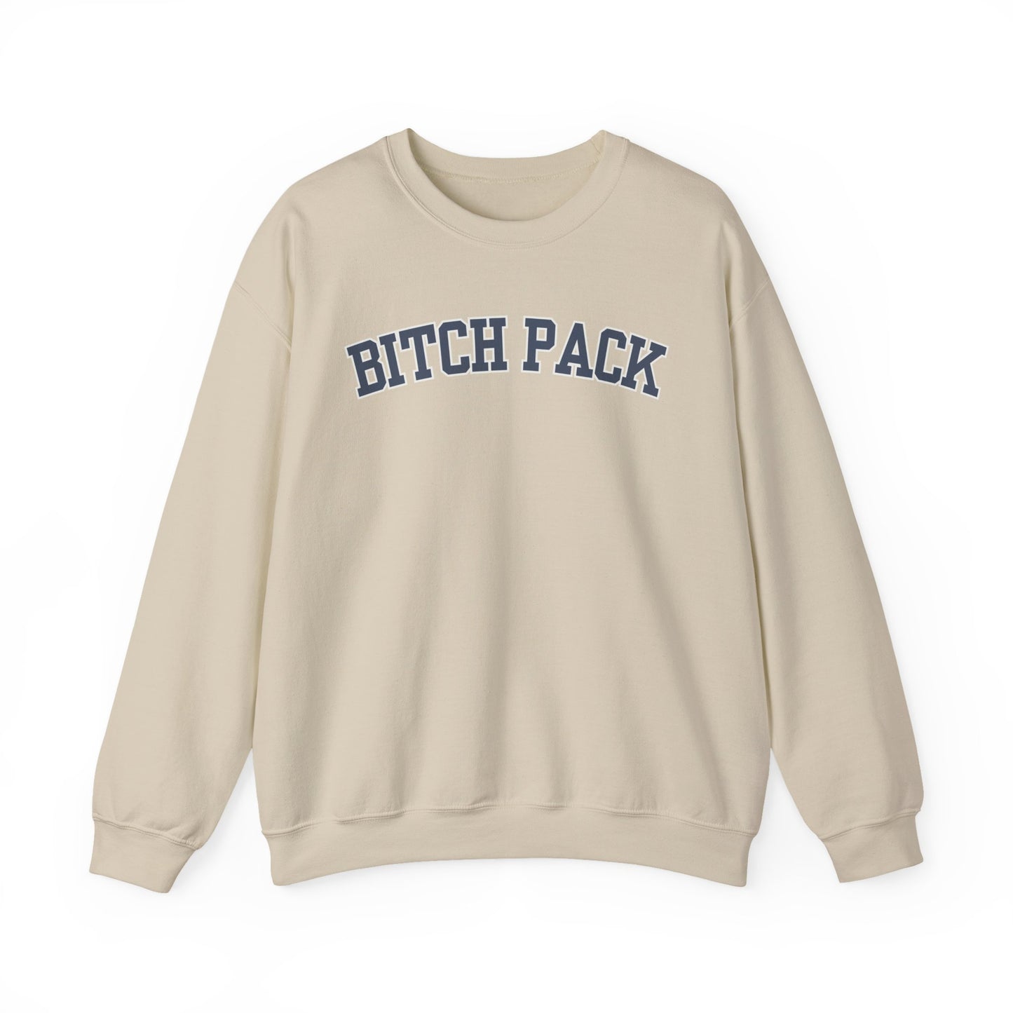 Bitch Pack Crewneck Sweatshirt