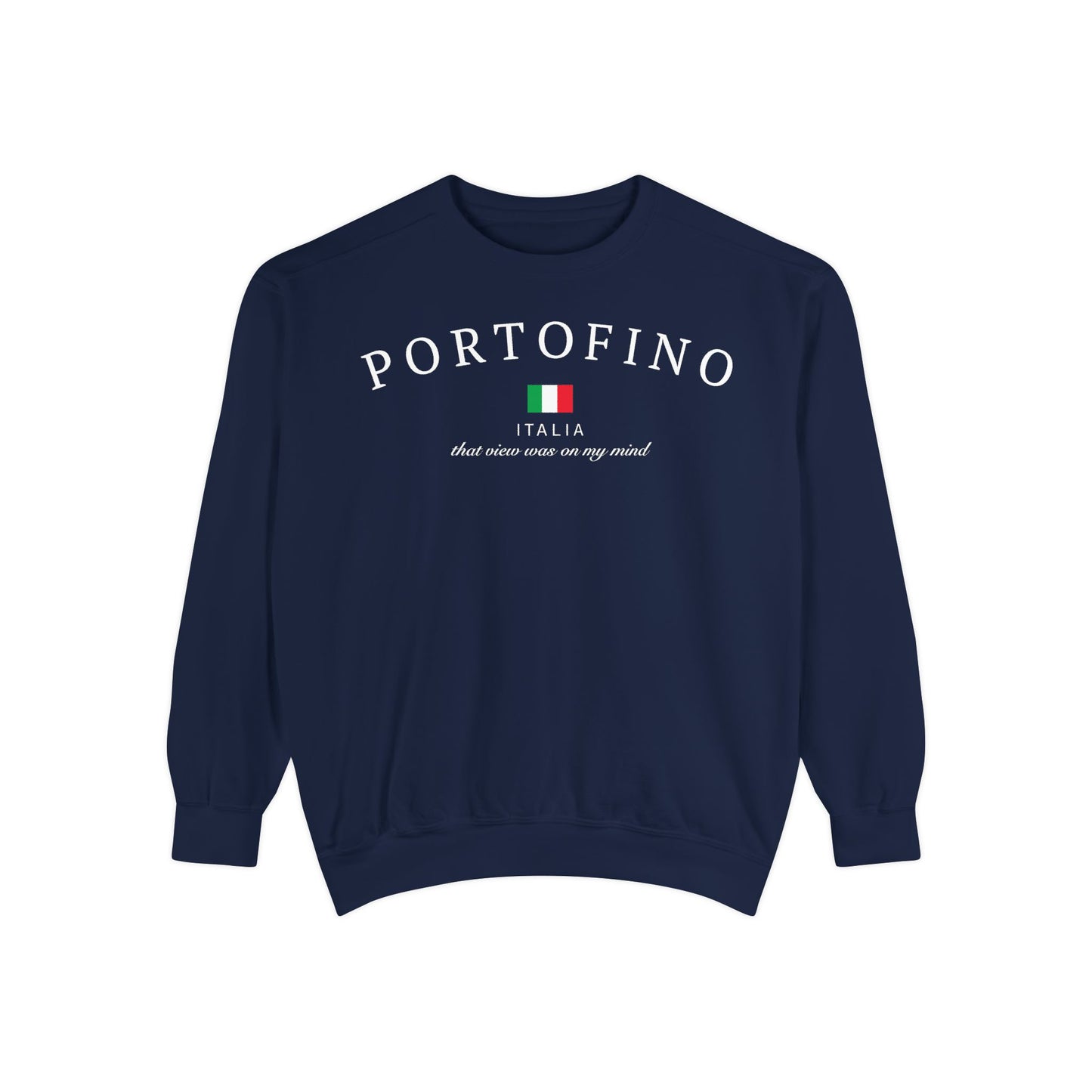 Portofino Garment-Dyed Sweatshirt, Cozy Travel Sweatshirt, Italian Souvenir Sweater, Unisex Fashion Sweatshirt, Gift for Travelers