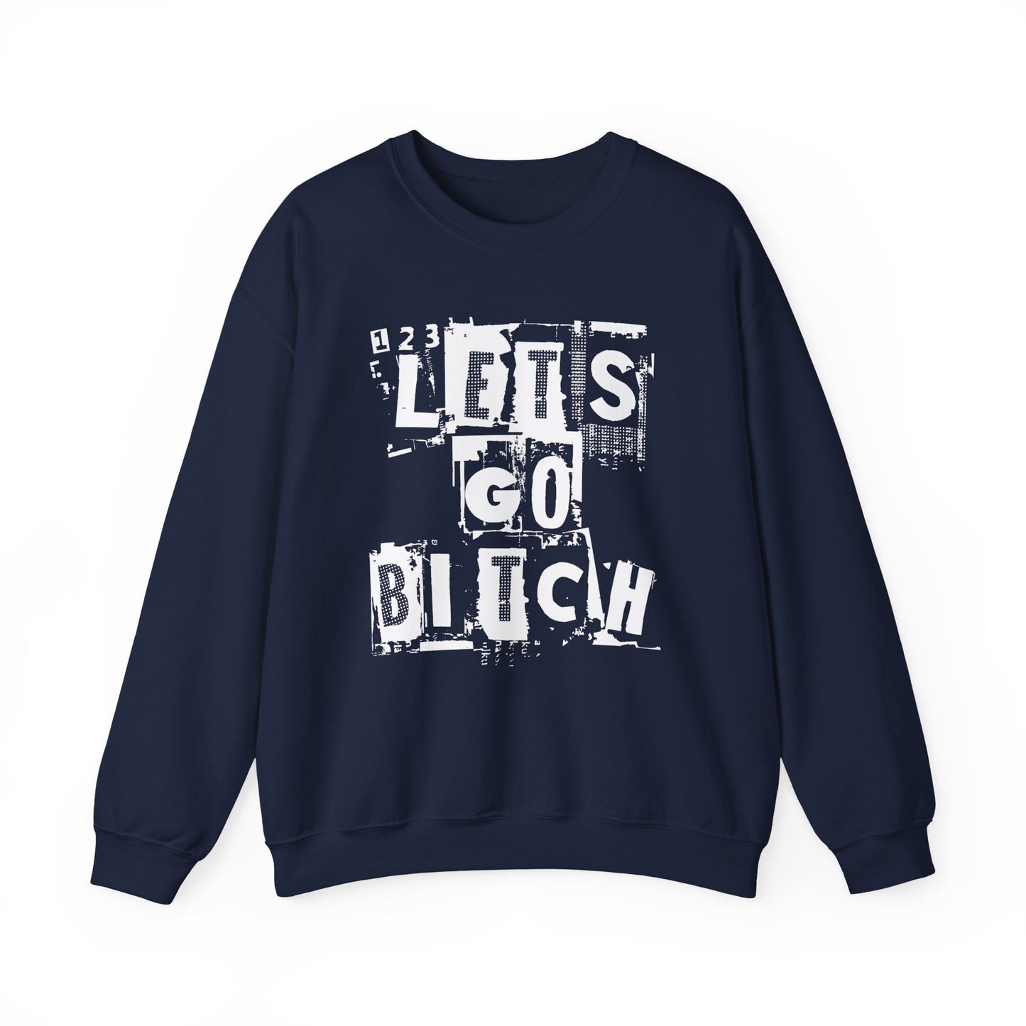 123 Let's Go Bitch Sweater