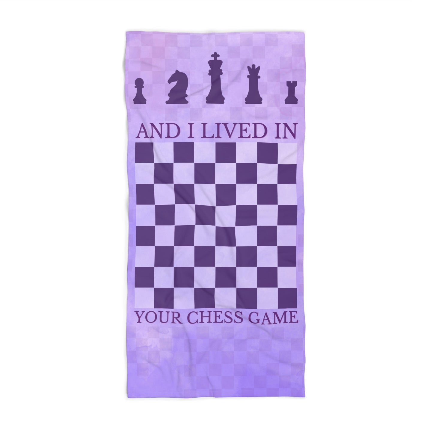 I Lived In Your Chess Game Beach Towel