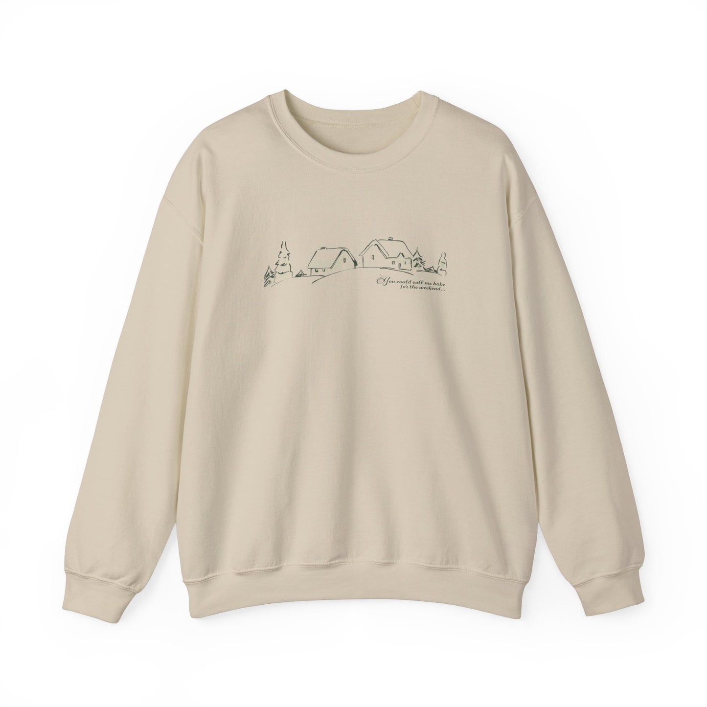 You Could Call Me Babe Crewneck Sweatshirt