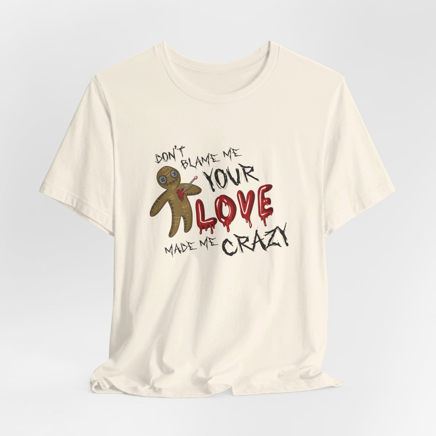 Don't Blame Me Tshirt
