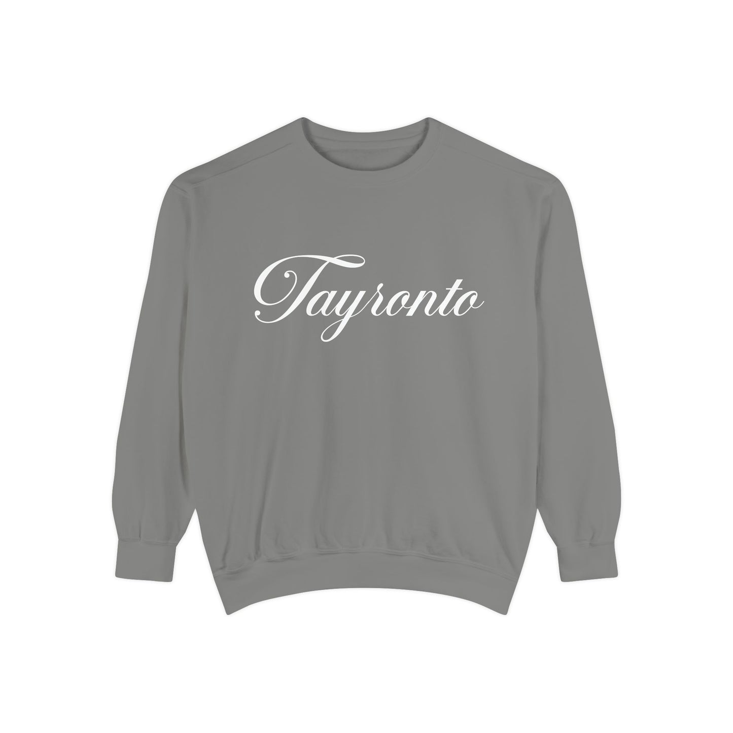 Tayronto Sweatshirt