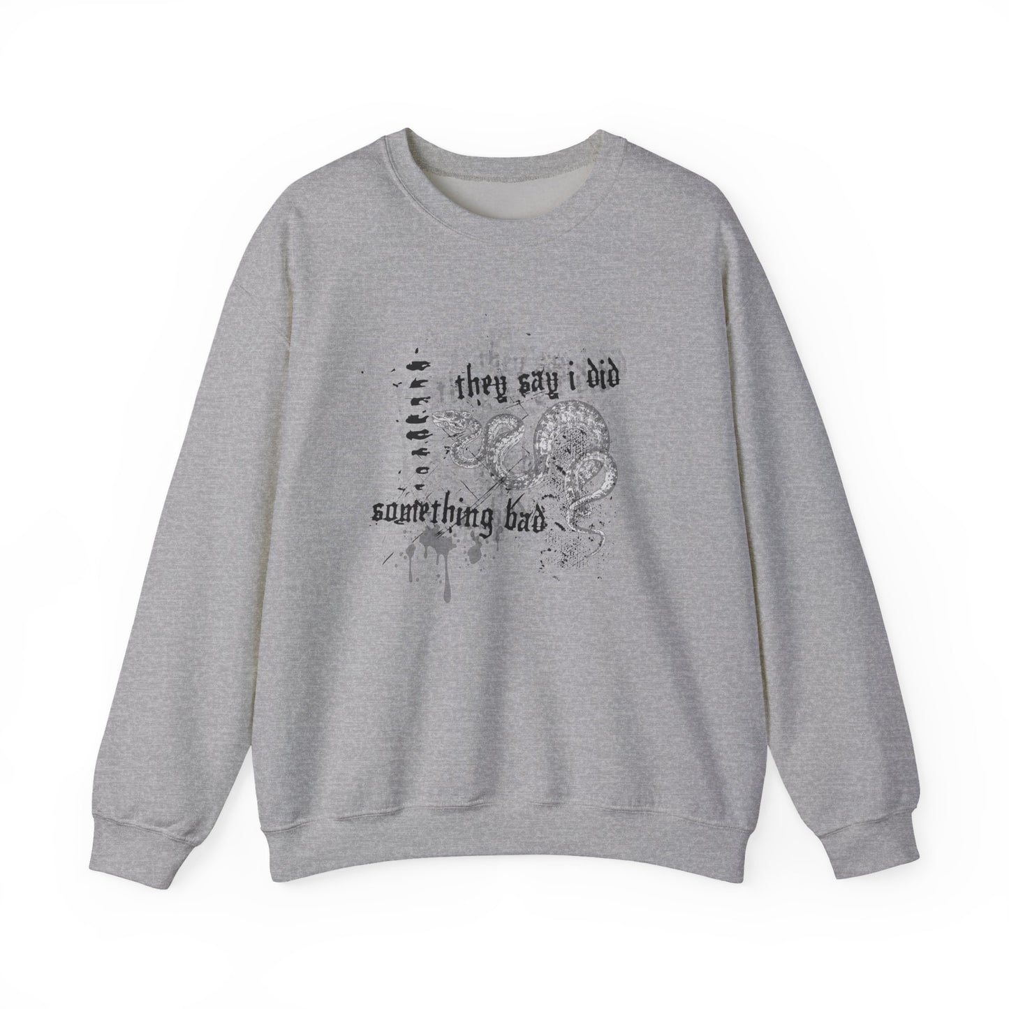 I Did Something Bad Crewneck Sweatshirt
