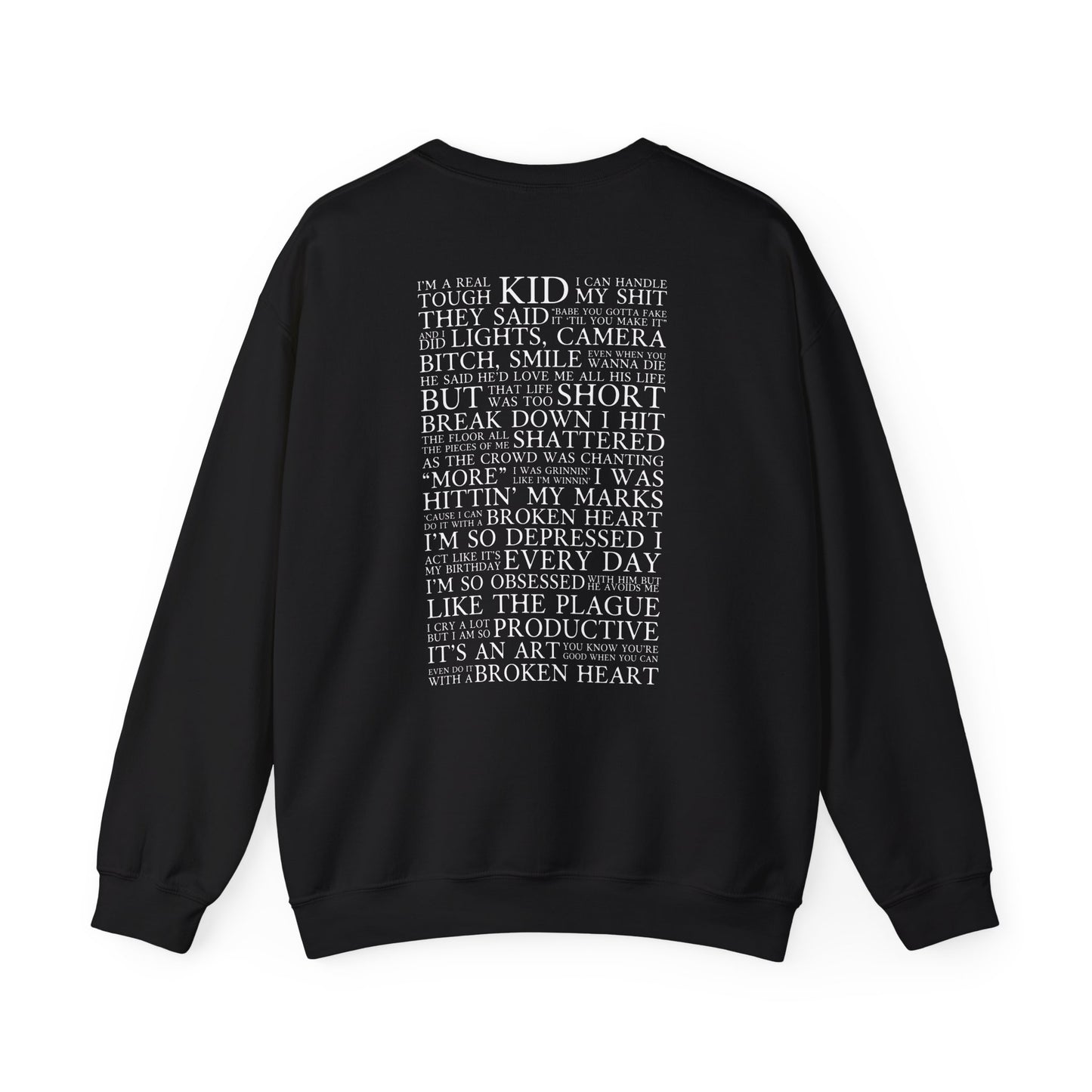 I Can Do It With A Broken Heart Crewneck Sweatshirt