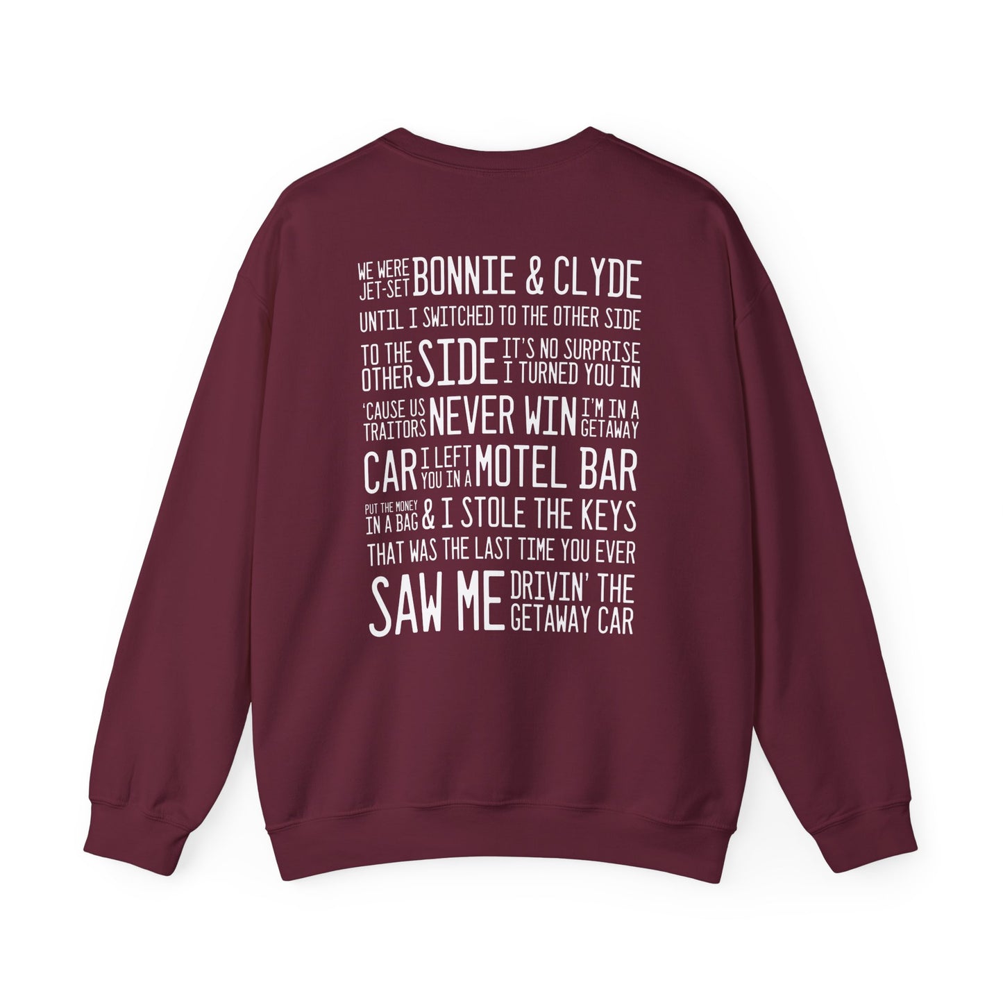 Getaway Car (lyrics on back) Crewneck Sweatshirt