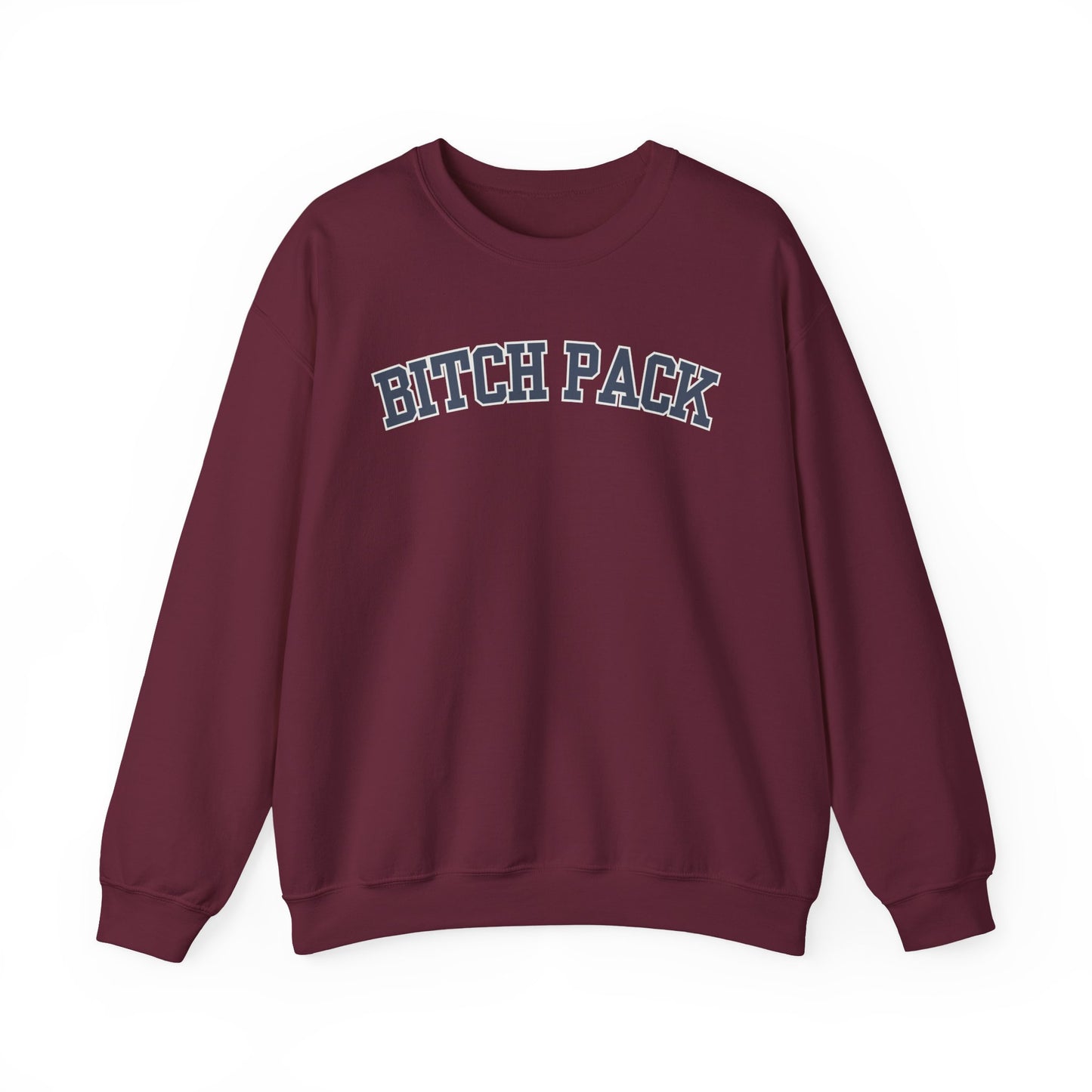 Bitch Pack Crewneck Sweatshirt