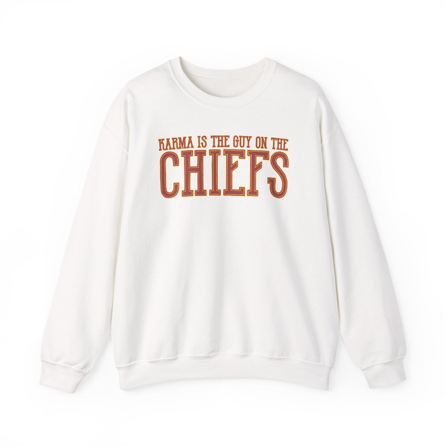 Karma is the Guy on the Chief Crewneck Sweatshirt