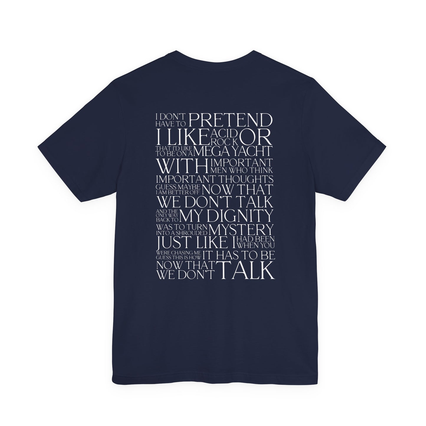 Now That We Don't Talk Lyrics Tshirt