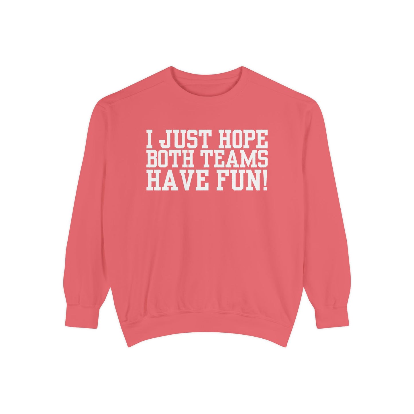 Have Fun! Sweater (Comfort Colors)