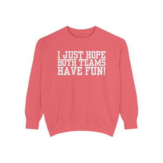 Have Fun! Sweater (Comfort Colors)