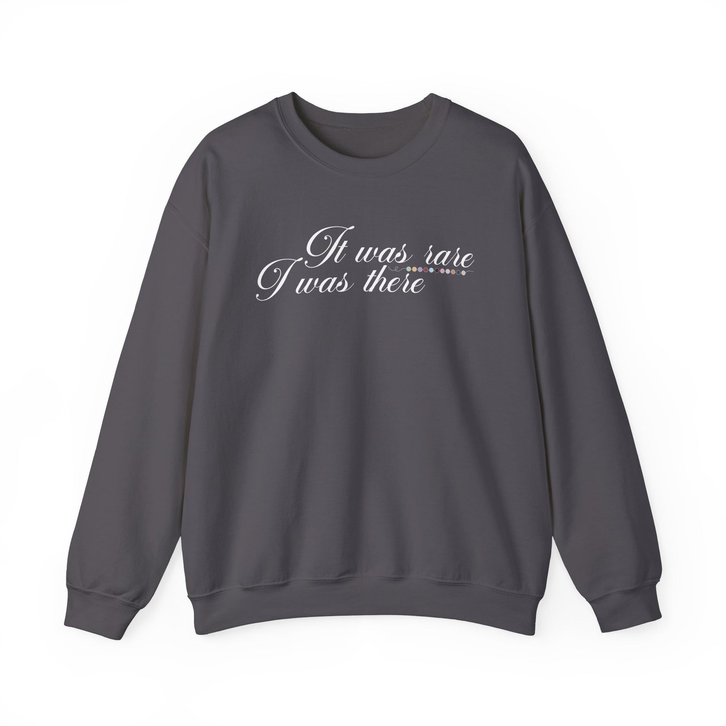 It Was Rare Crewneck Sweatshirt