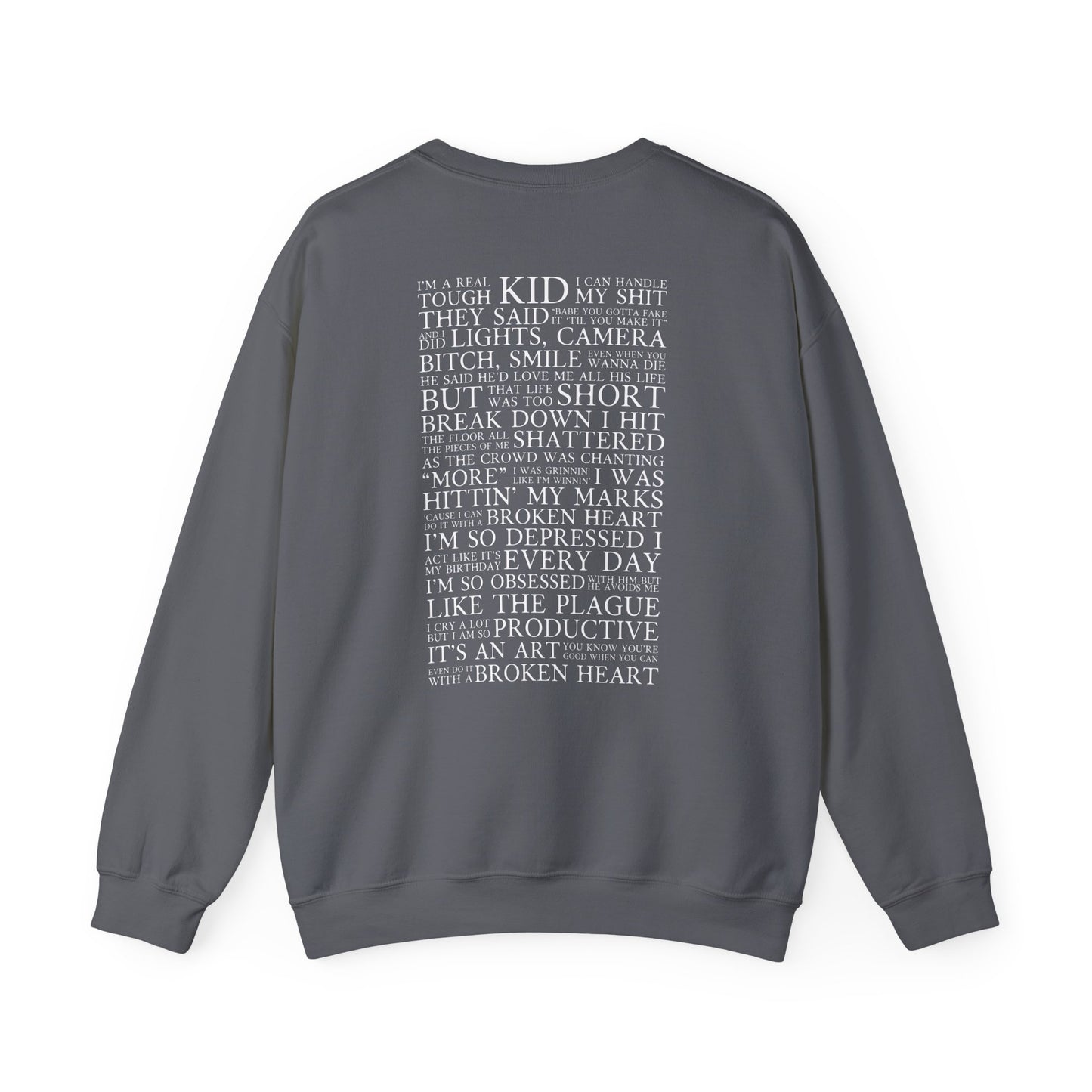 I Can Do It With A Broken Heart Crewneck Sweatshirt