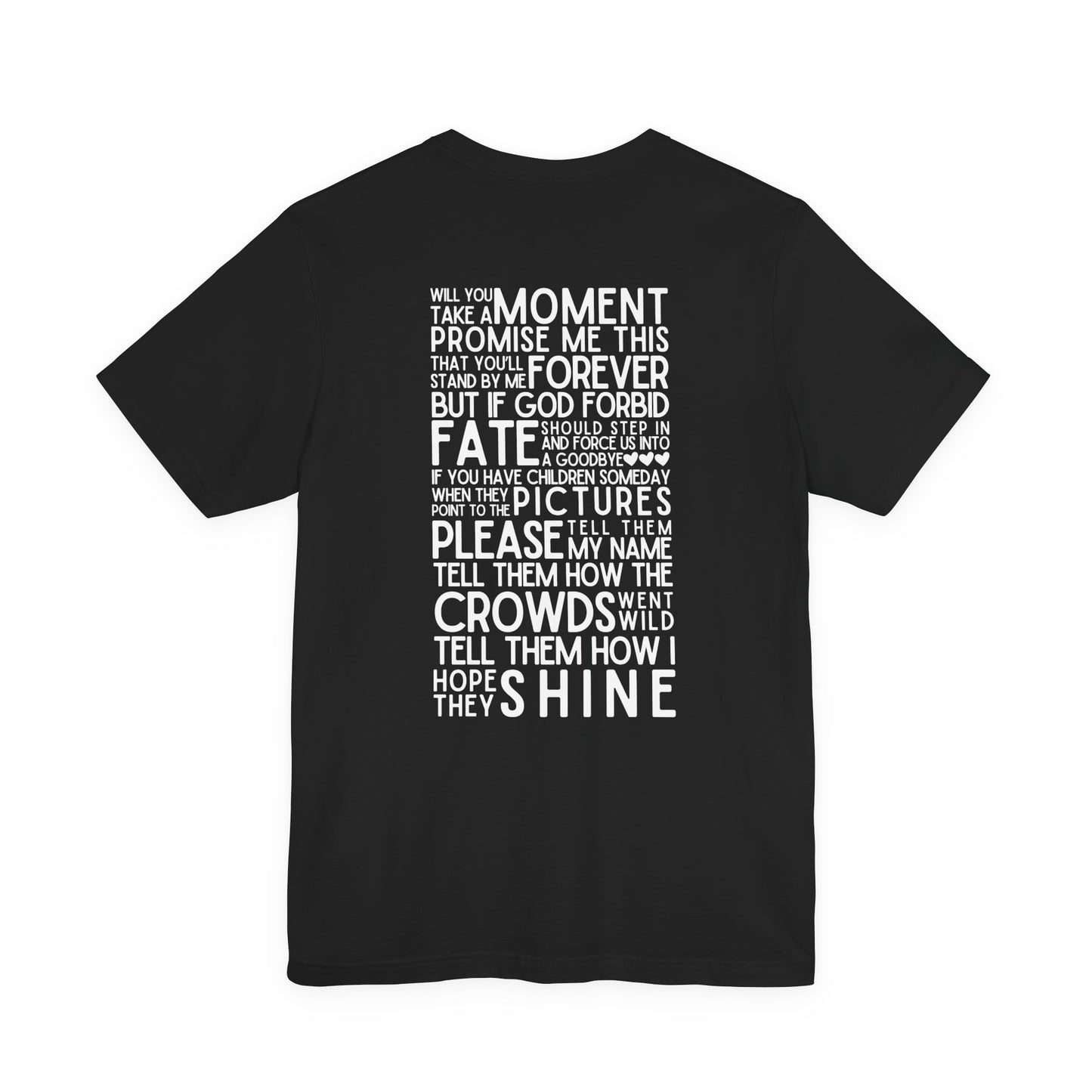 Long Live (lyrics on back) Tshirt