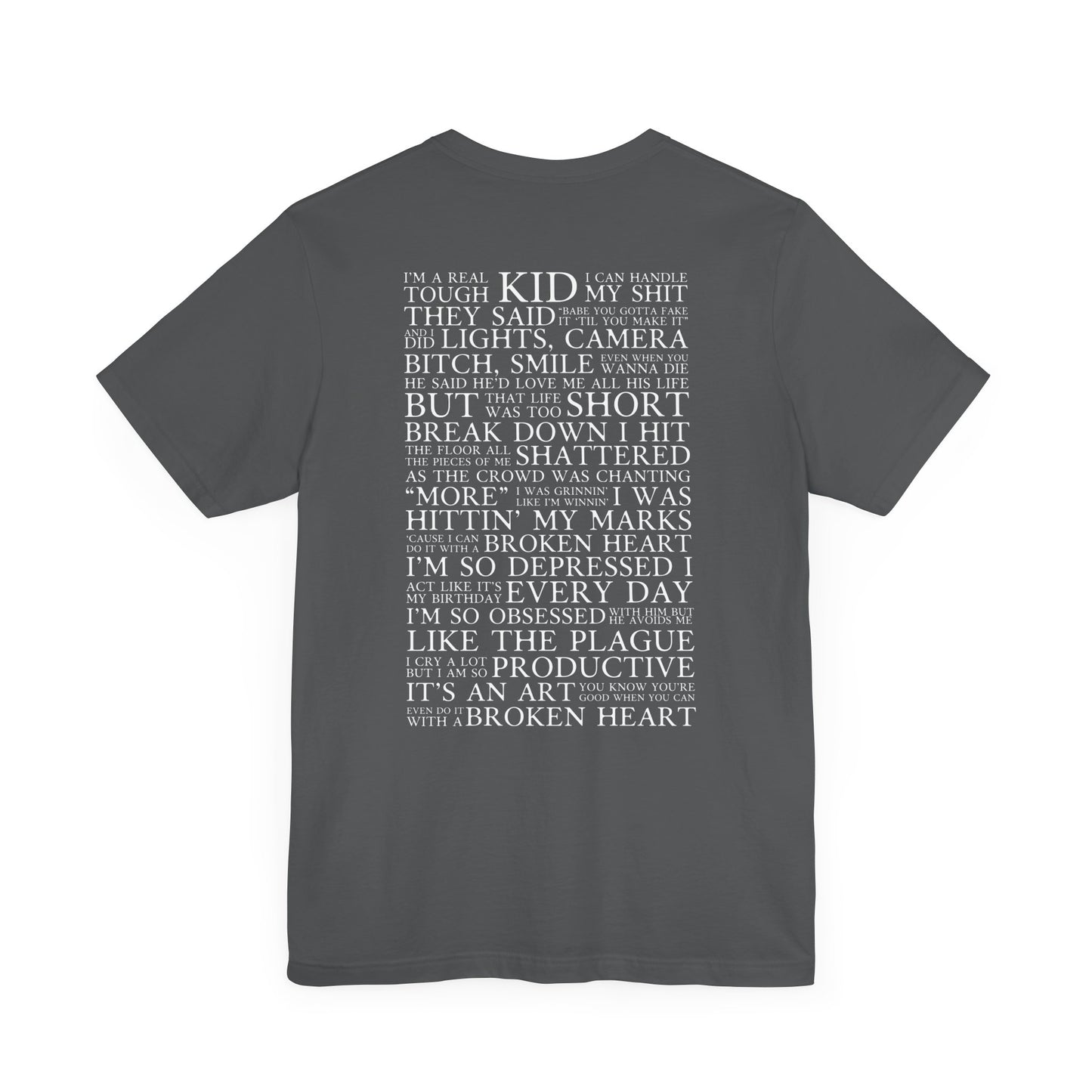 I Can Do It With A Broken Heart (Lyrics on Back) Tshirt