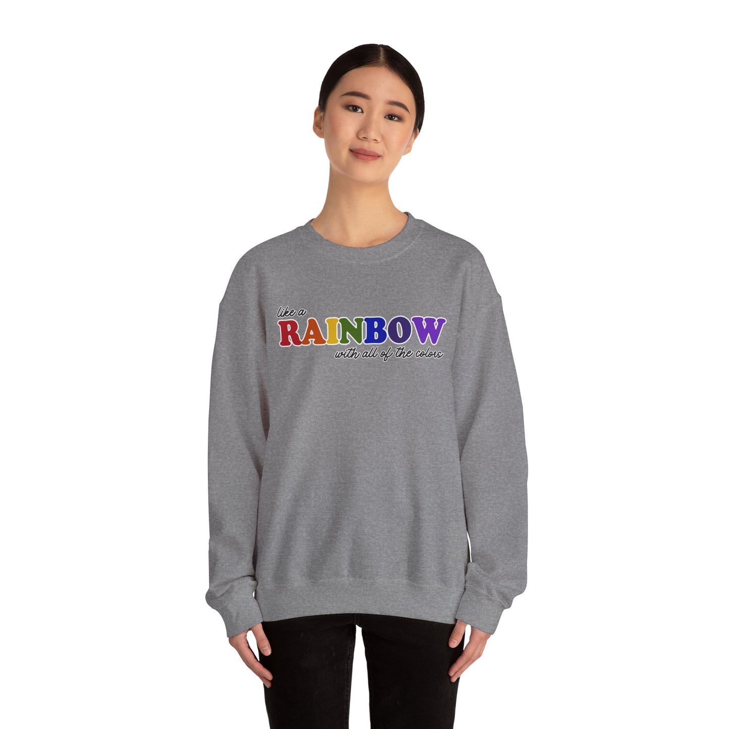 Like a Rainbow Crewneck Sweatshirt