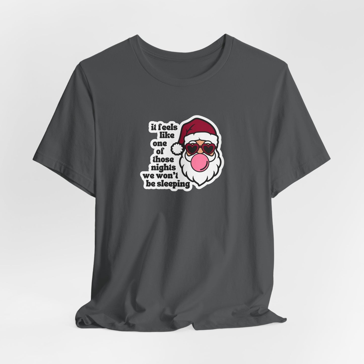 we won't be sleeping tshirt