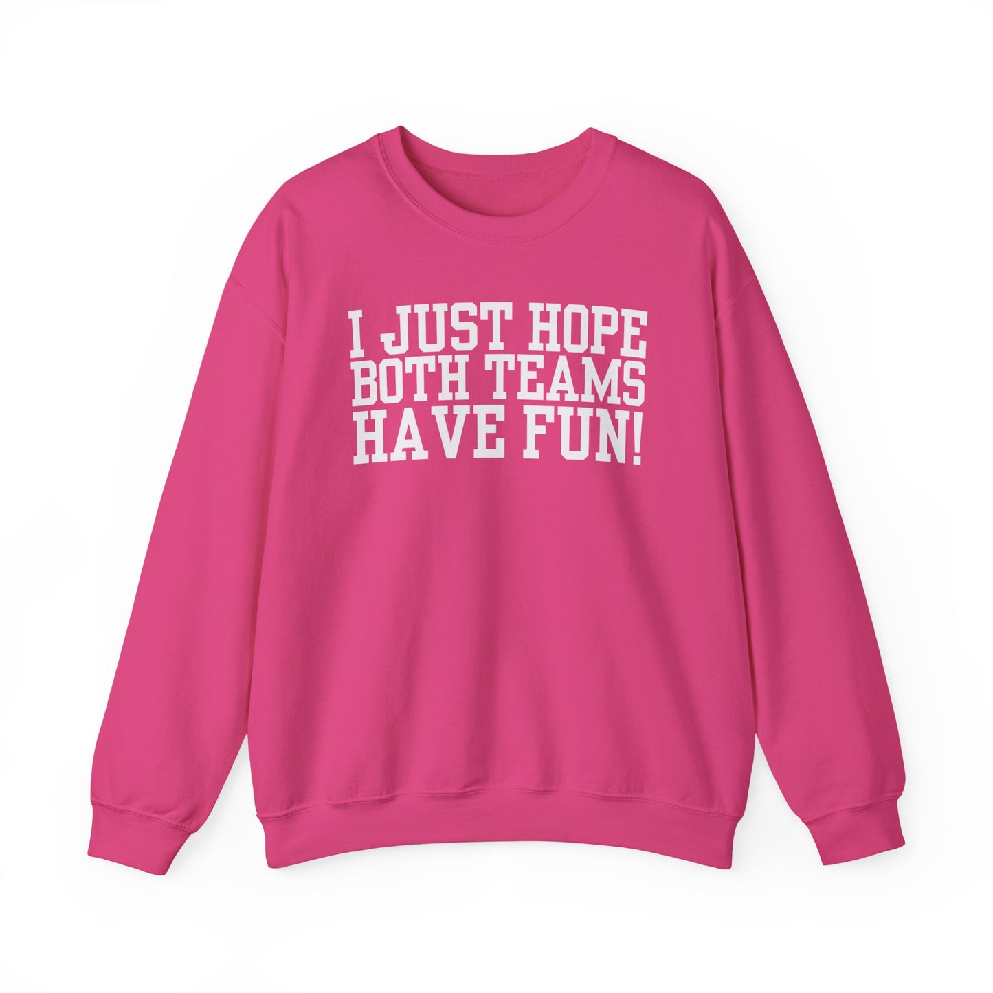 Have Fun! Crewneck Sweatshirt