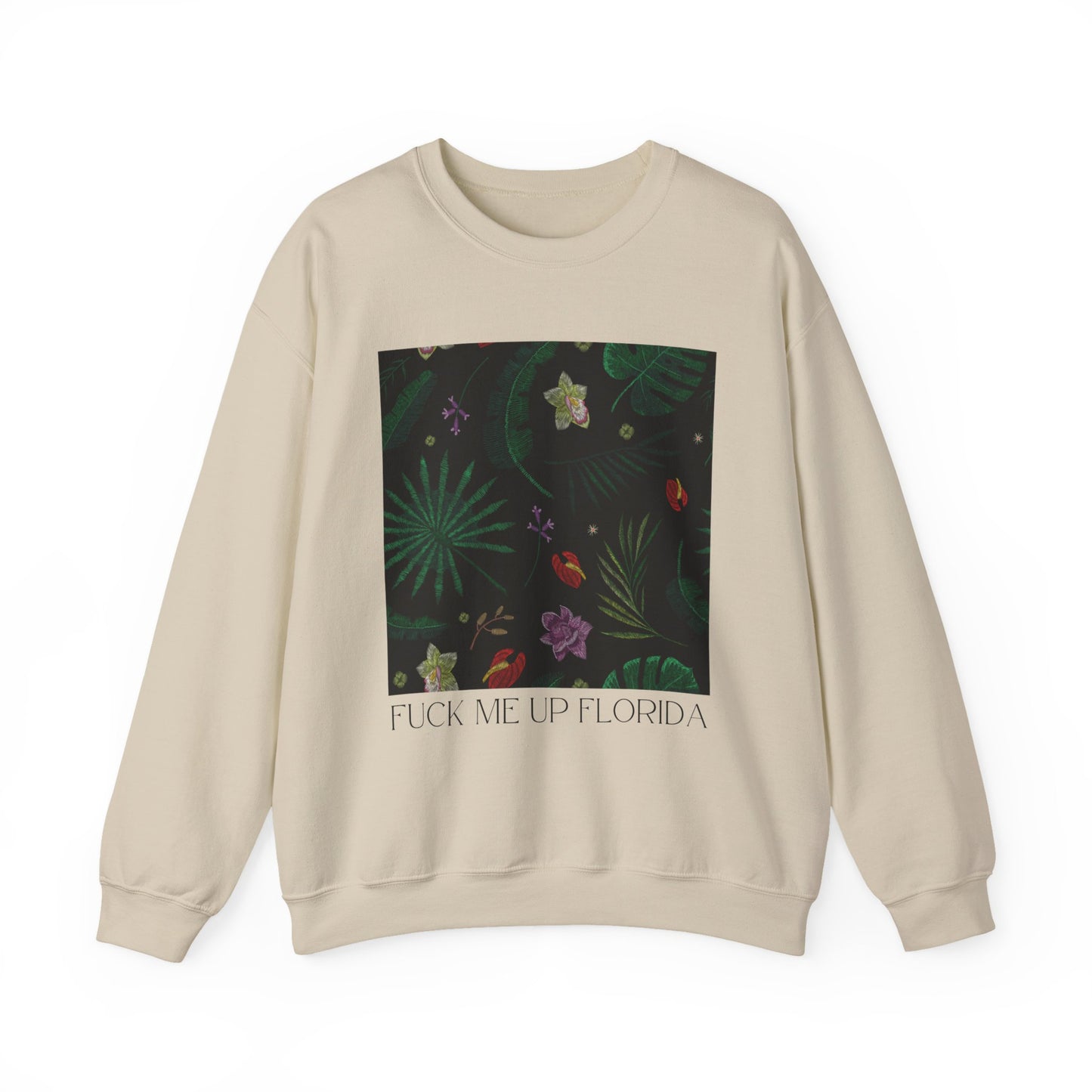 Fuck Me Up Florida Crewneck Sweatshirt