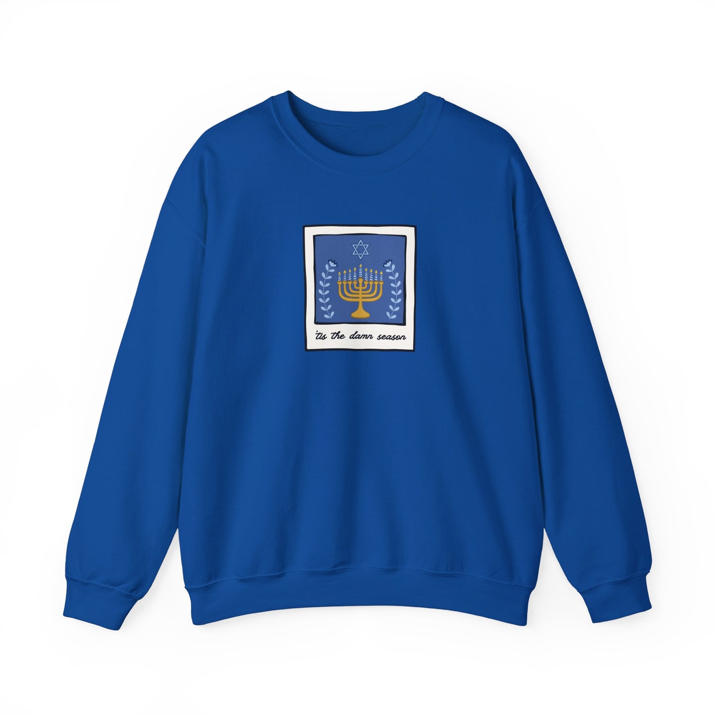Tis The Damn Season Crewneck Sweatshirt