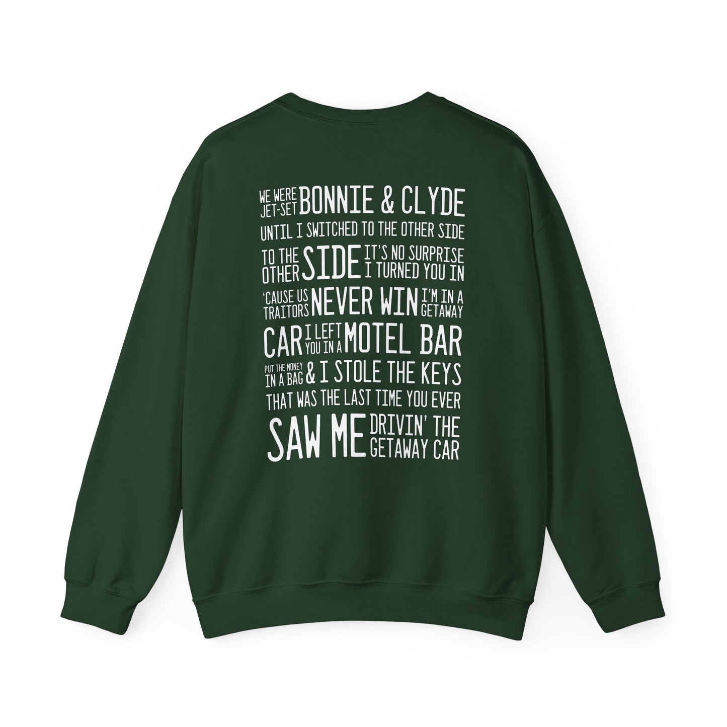 Getaway Car (lyrics on back) Crewneck Sweatshirt