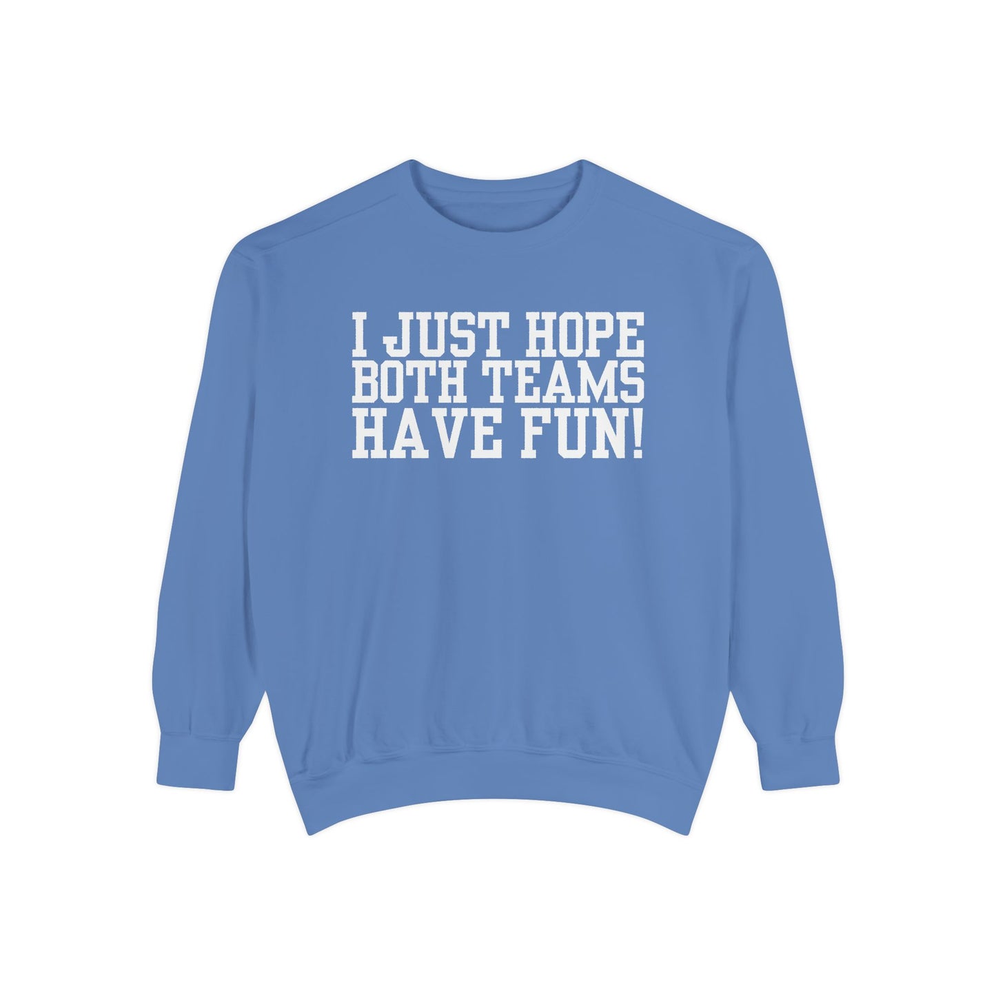 Have Fun! Sweater (Comfort Colors)