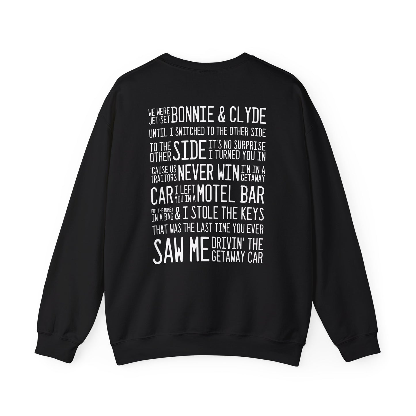 Getaway Car (lyrics on back) Crewneck Sweatshirt