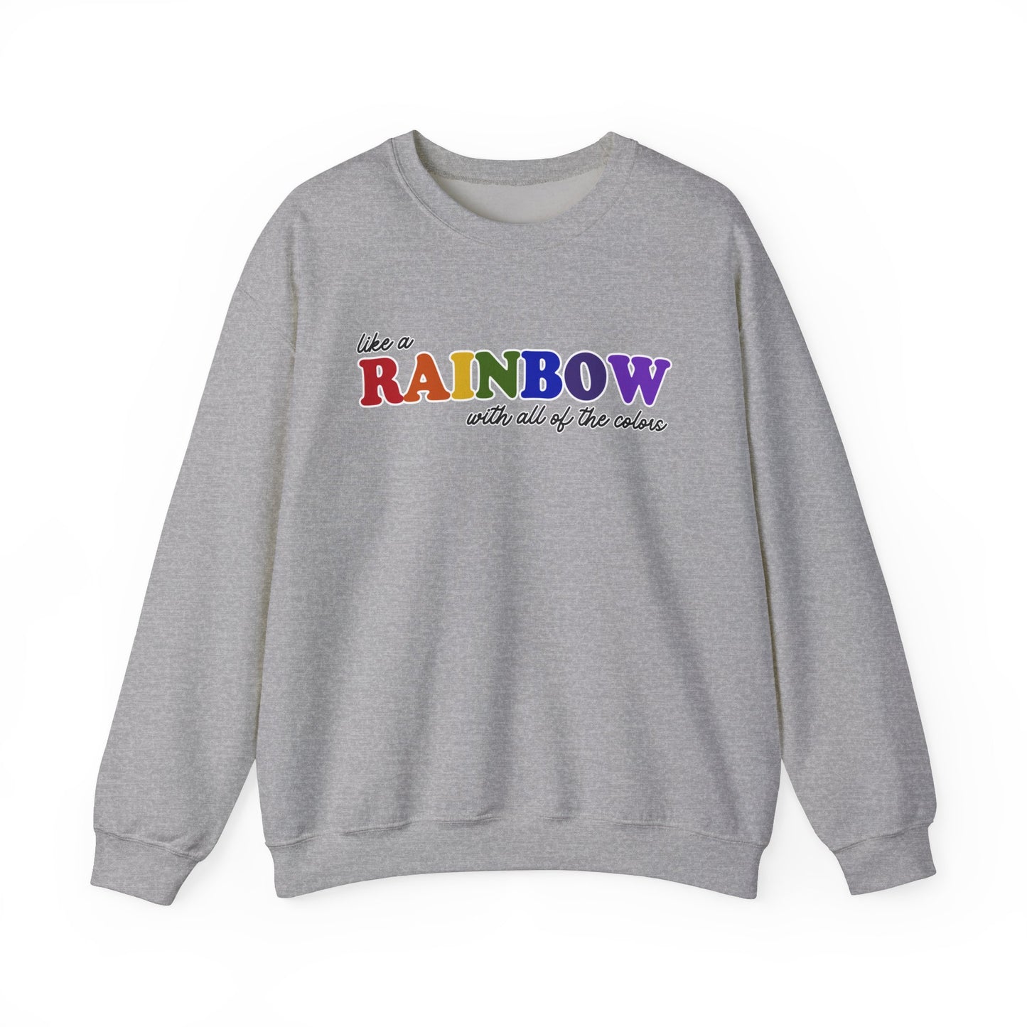 Like a Rainbow Crewneck Sweatshirt