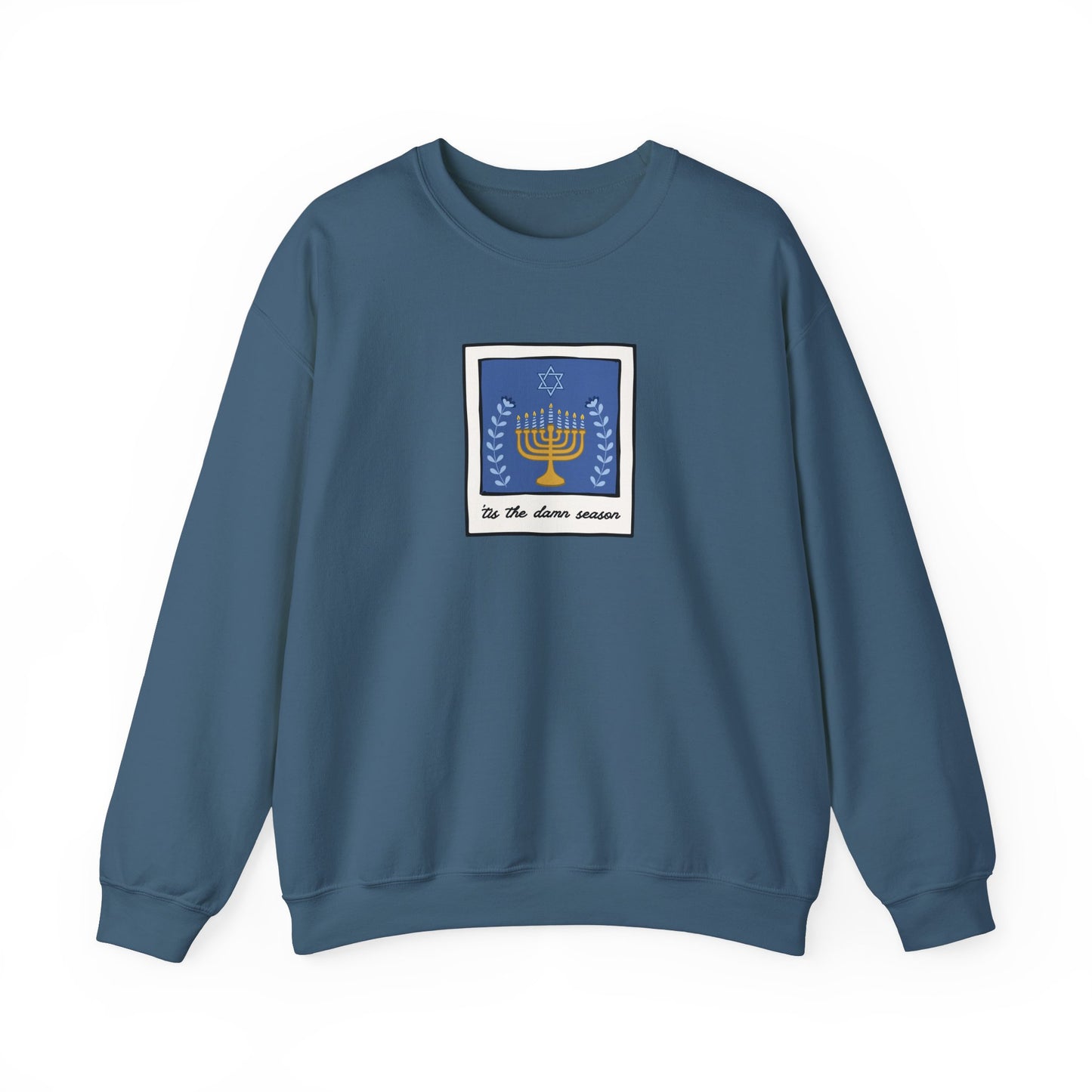 Tis The Damn Season Crewneck Sweatshirt