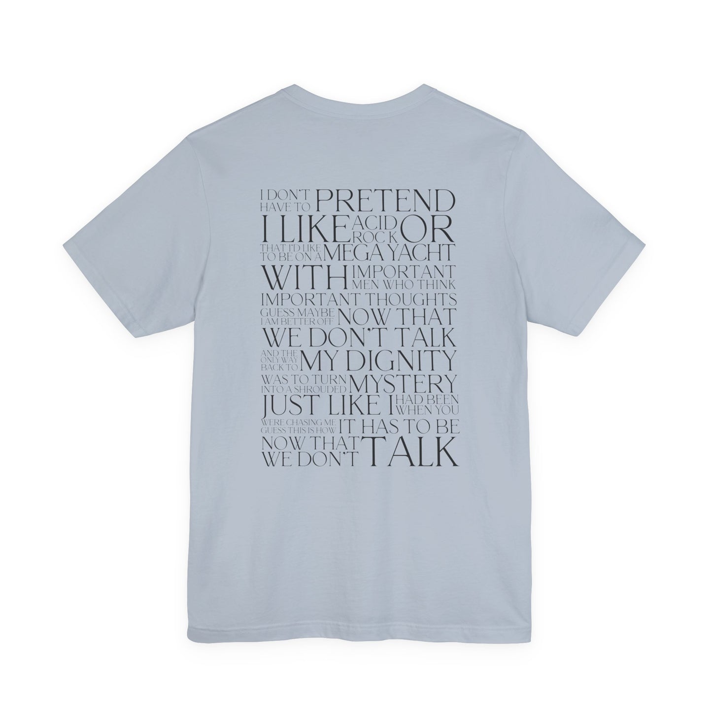 Now That We Don't Talk Lyrics Tshirt