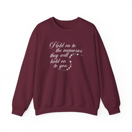 Hold On To The Memories Crewneck Sweatshirt