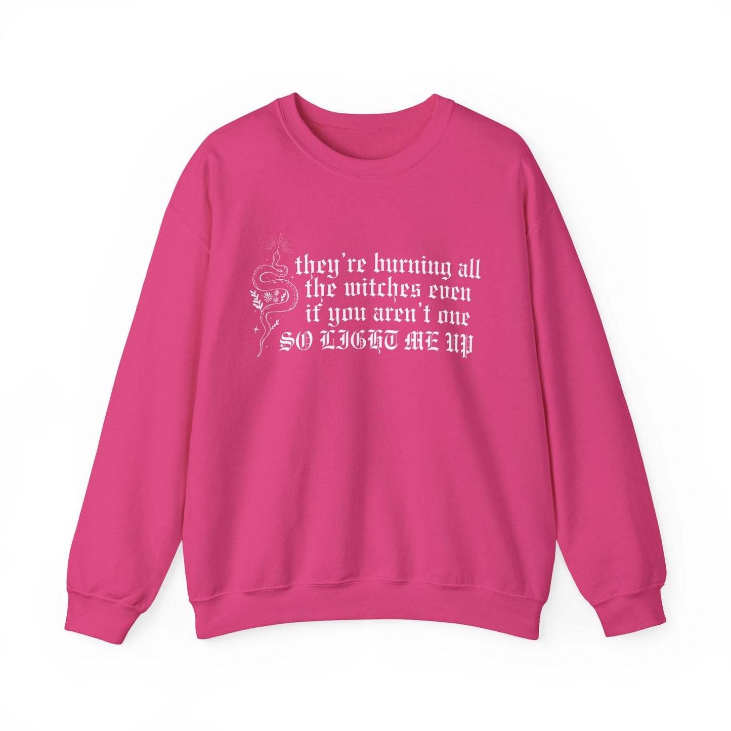 Burning All The Witches, Light Me Up Crewneck Sweatshirt