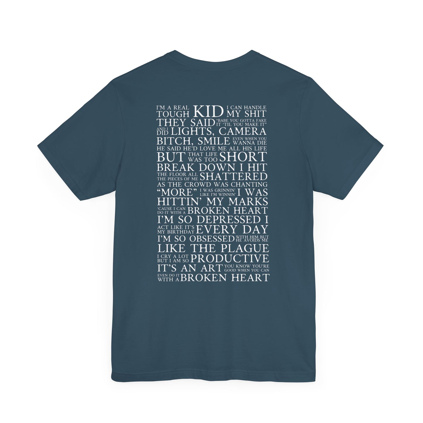I Can Do It With A Broken Heart (Lyrics on Back) Tshirt