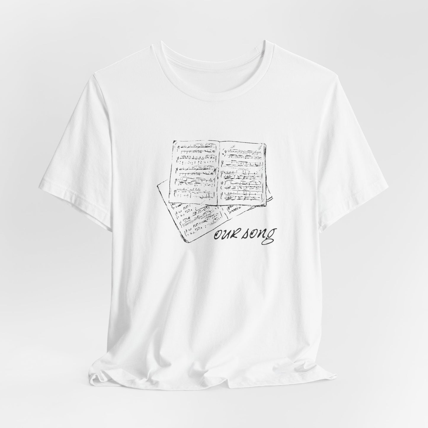 Our Song Tshirt