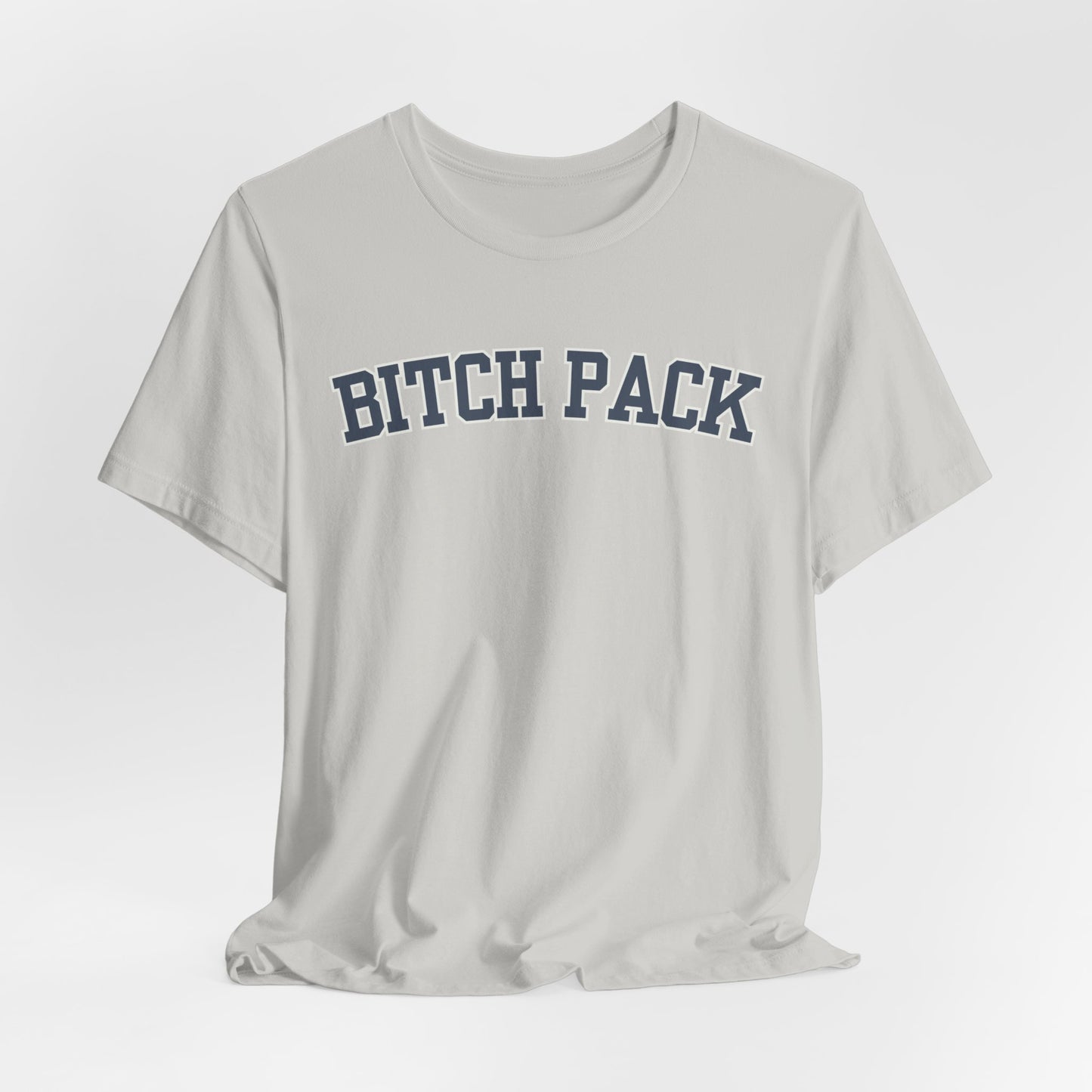 Bitch Pack Tshirt