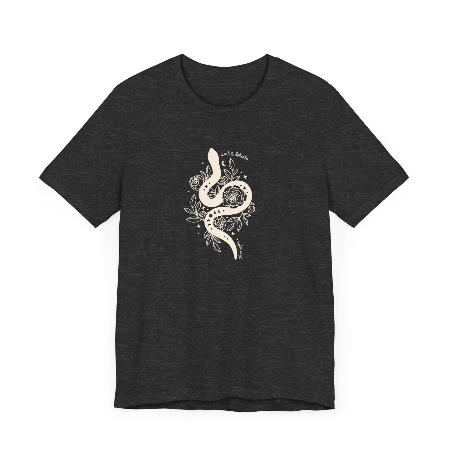 Isn't It Delicate Tshirt