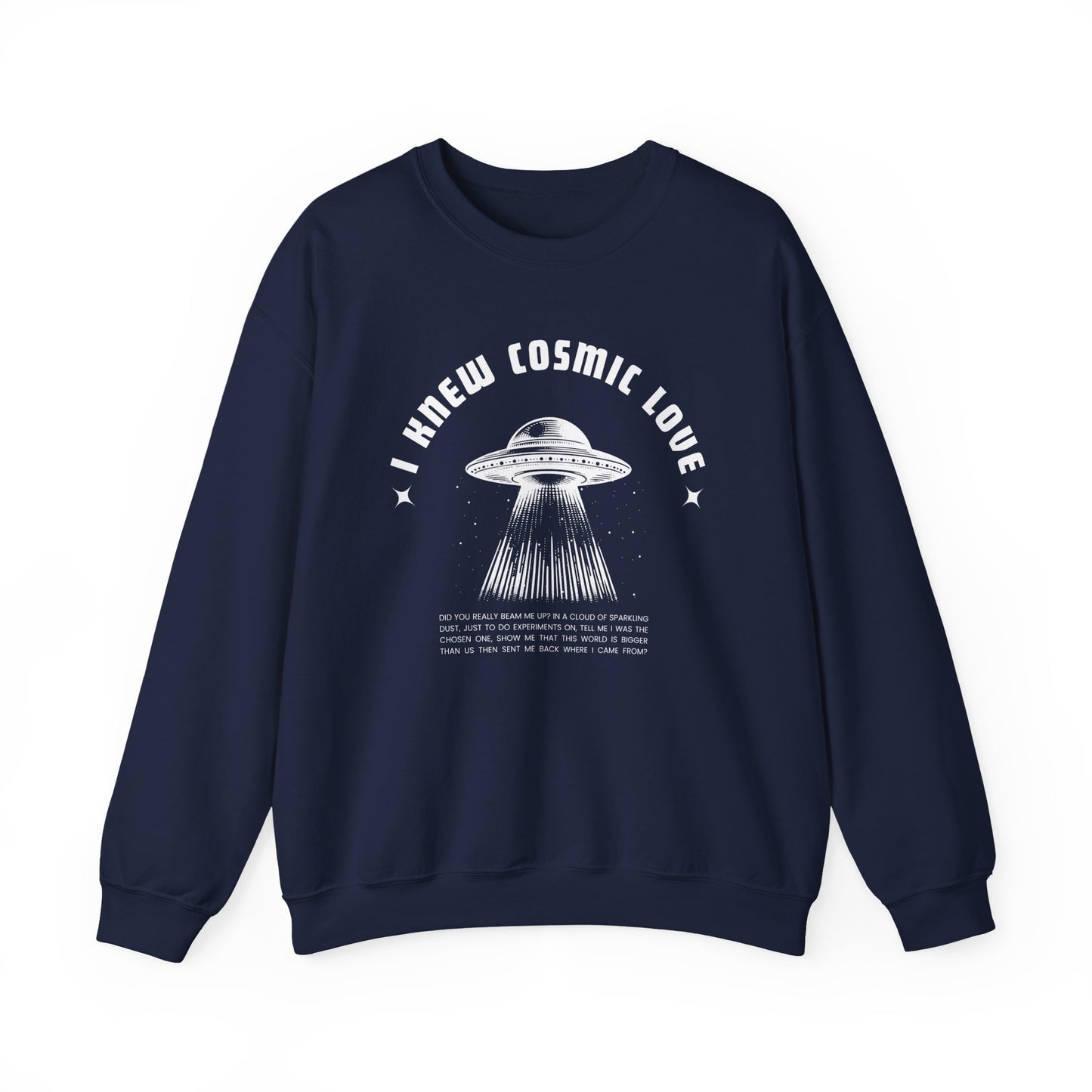 I Knew Cosmic Love Crewneck Sweatshirt