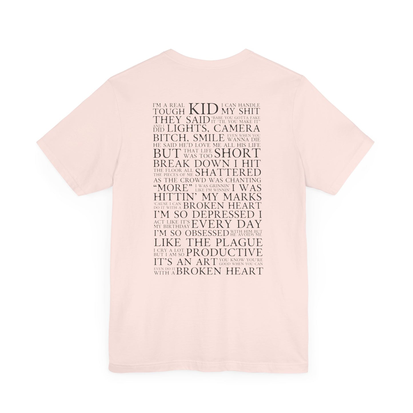 I Can Do It With A Broken Heart (Lyrics on Back) Tshirt