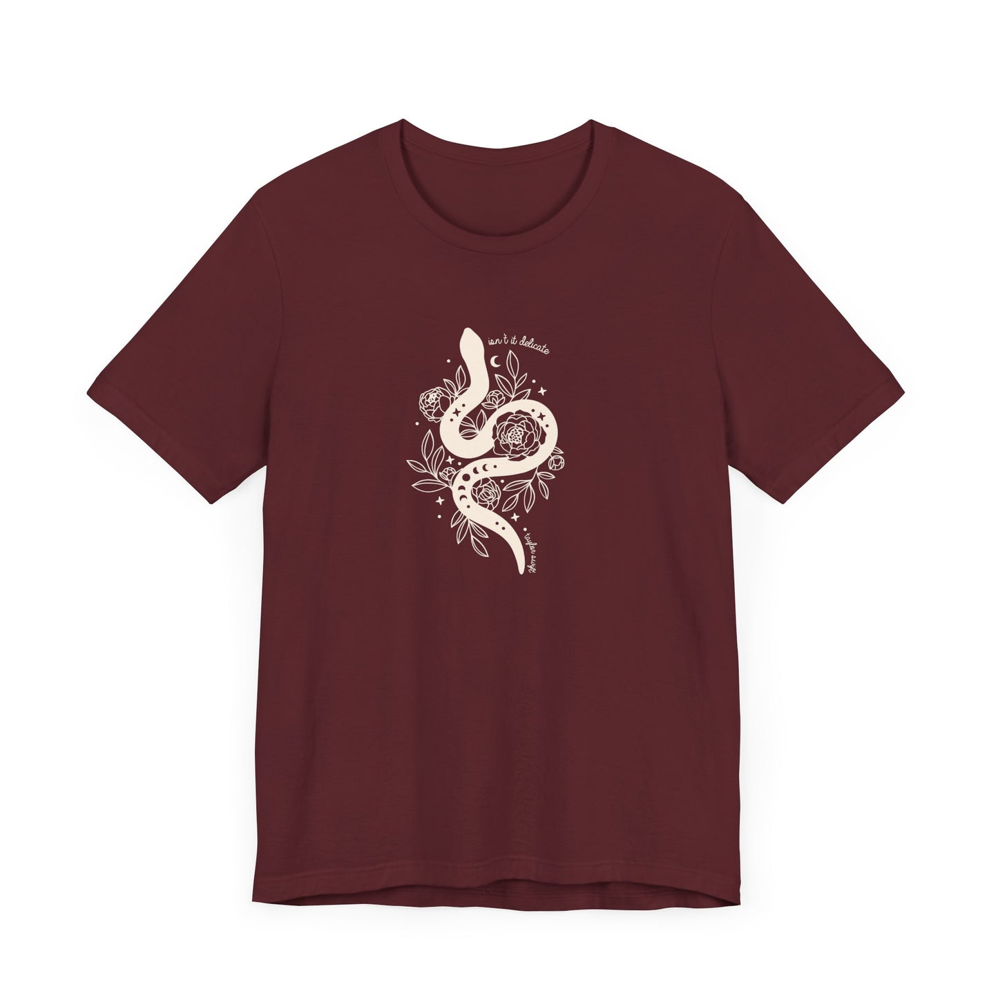 Isn't It Delicate Tshirt