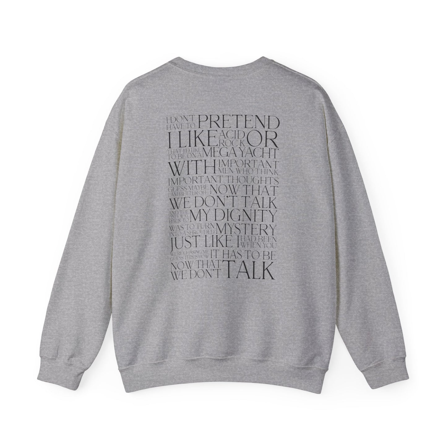 Now That We Don't Talk (Lyrics on Back) Crewneck Sweatshirt