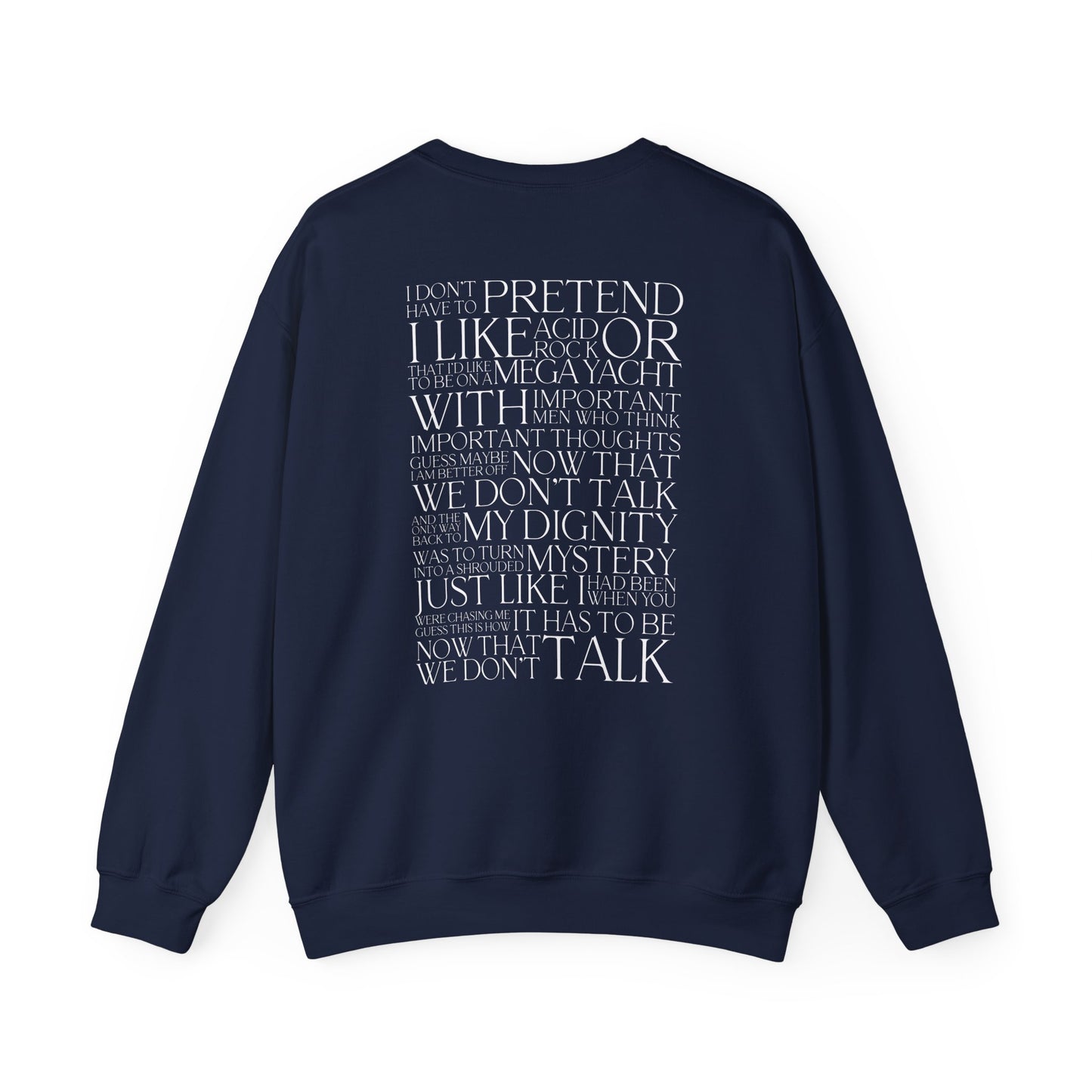 Now That We Don't Talk (Lyrics on Back) Crewneck Sweatshirt